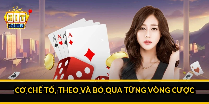 Cơ chế tố, theo v&agrave; bỏ qua từng v&ograve;ng cược