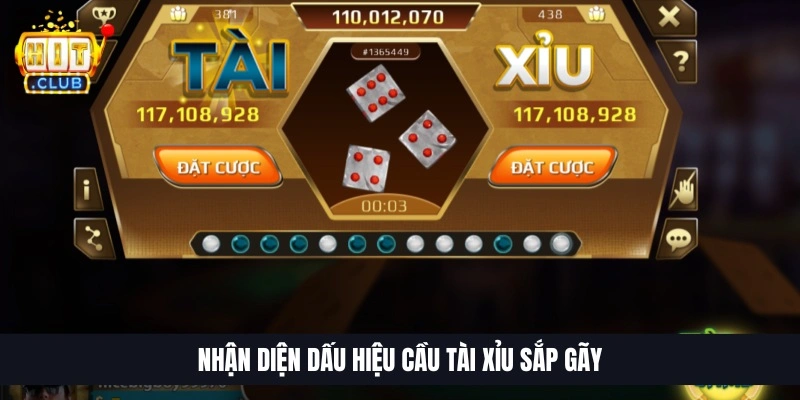 Nhận diện dấu hiệu cầu T&agrave;i Xỉu chuẩn bị g&atilde;y